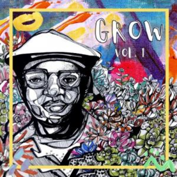 Grow Vol.1