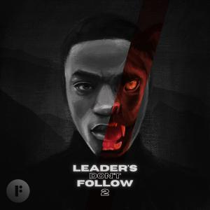 LEADERS DON'T FOLLOW 2