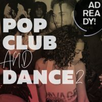 AD READY! - Pop, Club and Dance Vol. 2