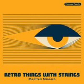 Vintage Pearls: RETRO THINGS WITH STRINGS - Manfred Minnich