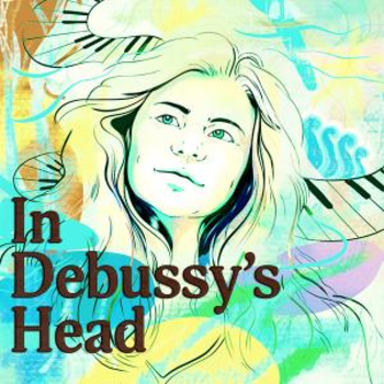 IN DEBUSSY'S HEAD