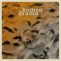 HUMAN DRAMA