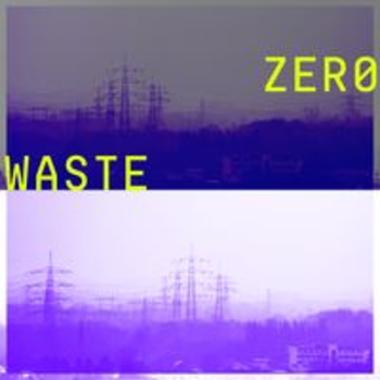 ZERO WASTE