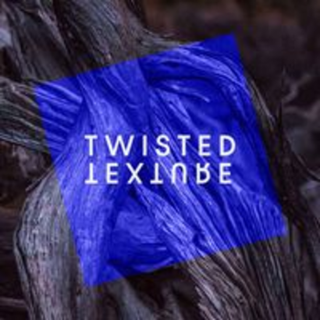 TWISTED TEXTURE