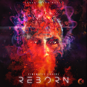 REBORN (Cinematic Covers)