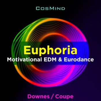 Euphoria - Motivational EDM & Eurodance