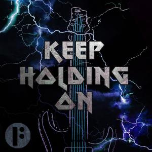 Keep Holding On