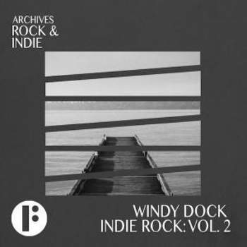 Windy Dock: Indie Rock Vol 2