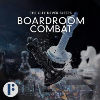 _The City Never Sleeps: Boardroom Combat
