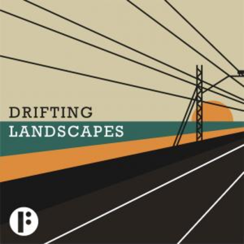 _Drifting Landscapes