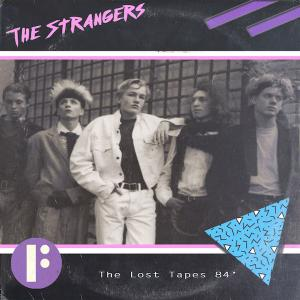 _The Lost Tapes 84' - The Strangers