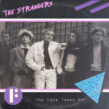 The Lost Tapes 84' - The Strangers