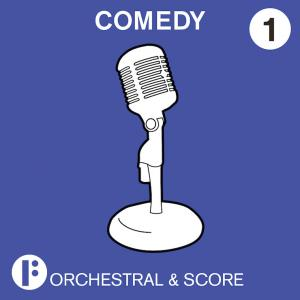 Orchestral and Score - Comedy Vol 1