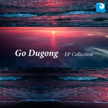 Go Dugong EP Collection