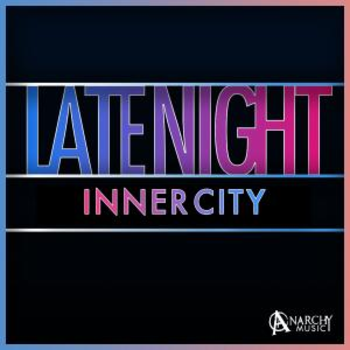 Late Night - Inner City
