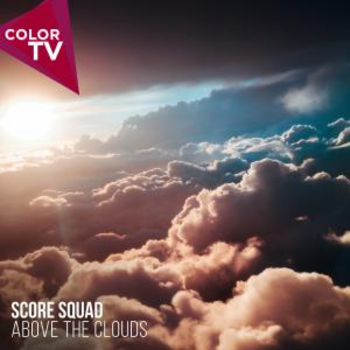 Above The Clouds - SCORE SQUAD