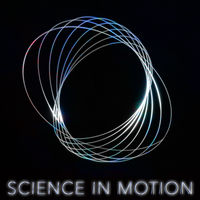 SCIENCE IN MOTION
