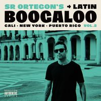 LATIN BOOGALOO - Sr Ortegon Vol. 2