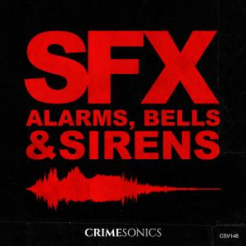 Alarms, Bells & Sirens