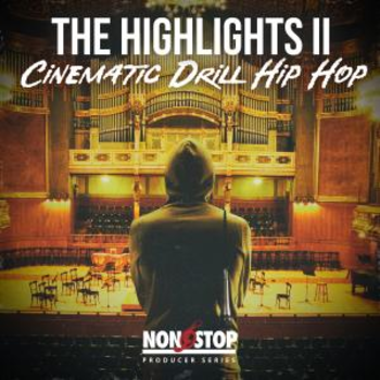 The Highlights Vol. 2 - Cinematic Drill Hip Hop