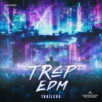 Trap EDM Trailers