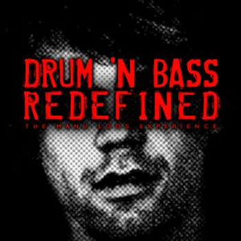 Drum 'N Bass Redefined