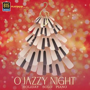 O Jazzy Night - Holiday Solo Piano