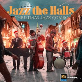 Jazz the Halls - Christmas Jazz Combo