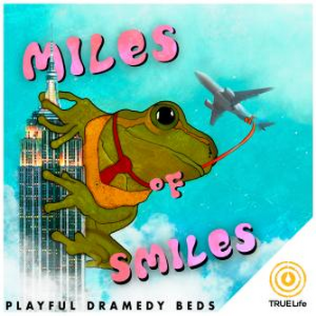 Miles of Smiles - Playful Dramedy Beds