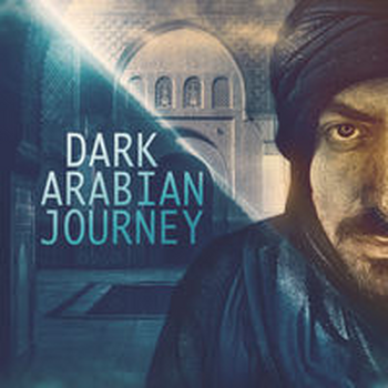 DARK ARABIAN JOURNEY