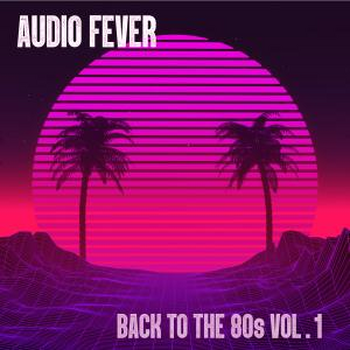 Back To The 80s Vol 1