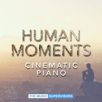 Human Moments (Cinematic Piano)