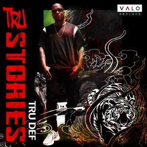 Tru Stories by Tru Def