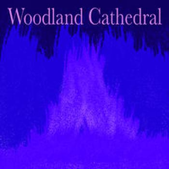 WOODLAND CATHEDRAL