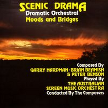 SCENIC DRAMA - MOODS AND BRIDGES