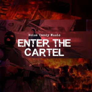 Enter The Cartel