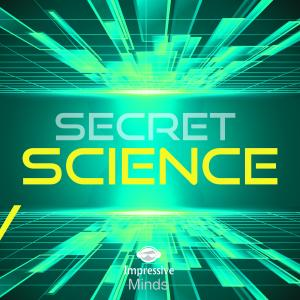 Secret Science