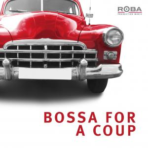 Bossa For A Coup