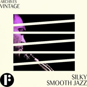 Silky Smooth Jazz