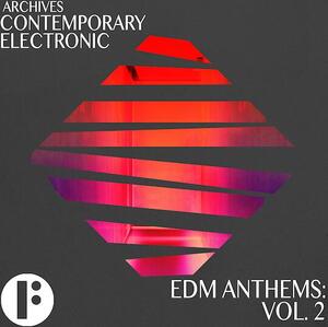 EDM Anthems Vol 2