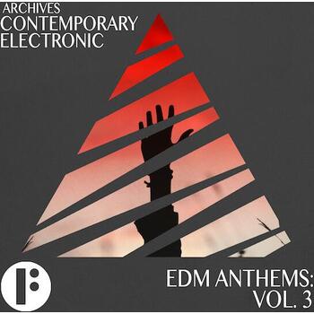EDM Anthems Vol 3