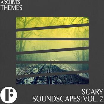 Scary Soundscapes Vol 2