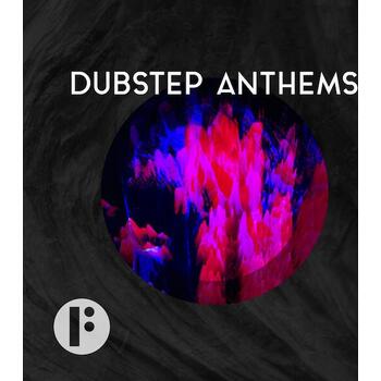 Dubstep Anthems