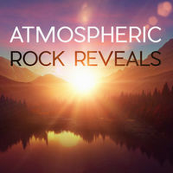 ATMOSPHERIC ROCK REVEALS