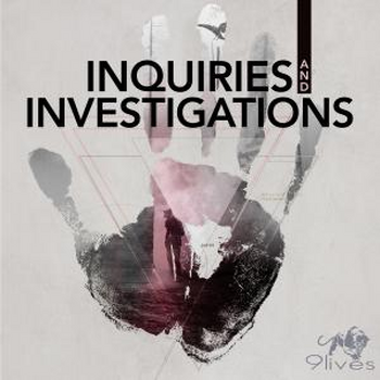Inquiries and Investigations