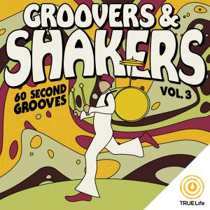 Groovers & Shakers Vol. 3 - 60 Second Grooves
