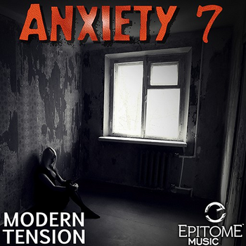 Anxiety - Modern Tension Vol. 7