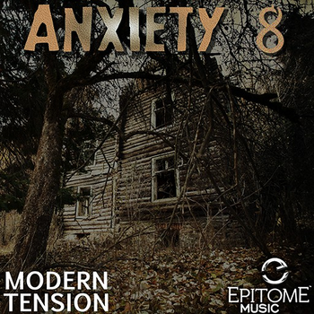 Anxiety - Modern Tension Vol. 8