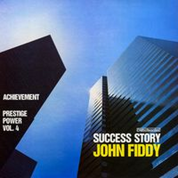 SUCCESS STORY VoL. 4 - John Fiddy
