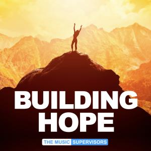 Building Hope (Belief & Courage)